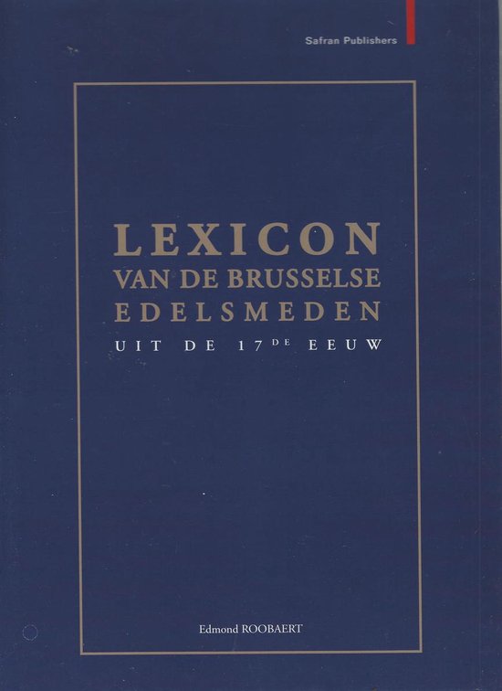 Lexicon van de brusselse edelsmeden uit de 17de eeuw