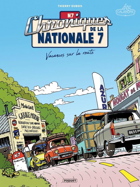 Chroniques de la Nationale 7 7 - Chroniques de la Nationale 7 T1