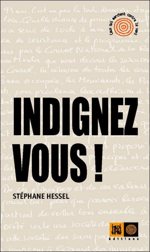 Indignez Vous!