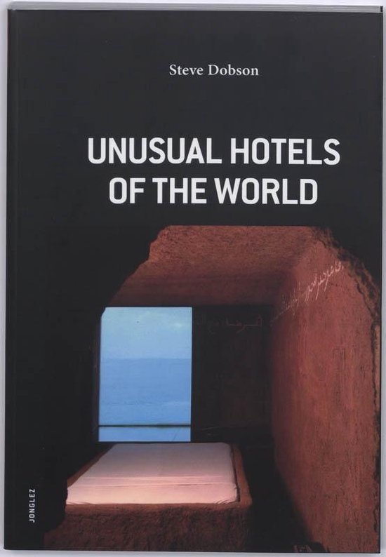 Unusual Hotels of the World