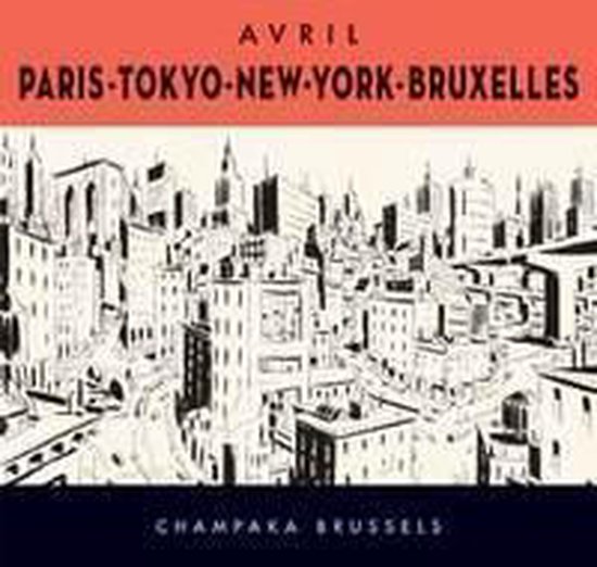 Paris, tokyo, new-york, bruxelles