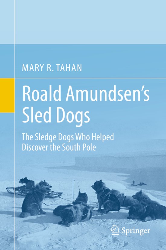 Roald Amundsen s Sled Dogs