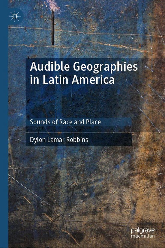 Audible Geographies in Latin America