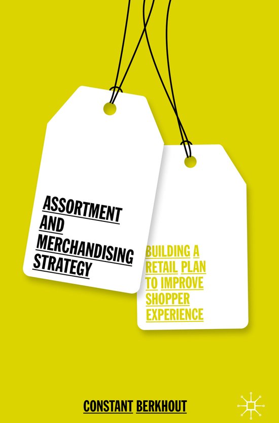 Assortment and Merchandising Strategy