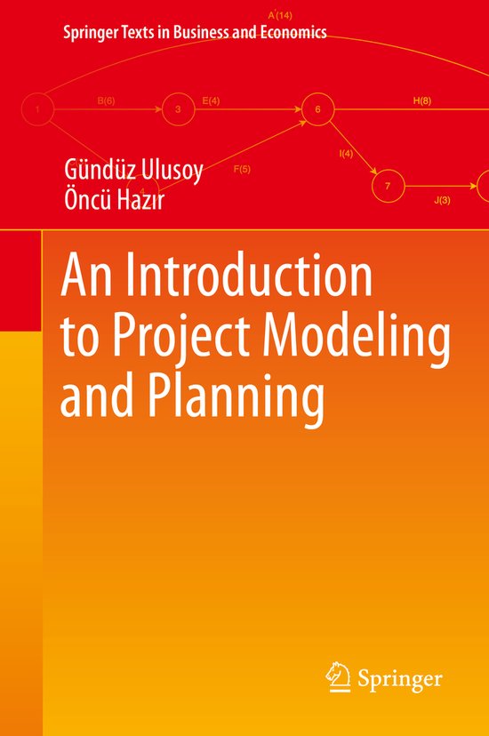 An Introduction to Project Modeling and Planning