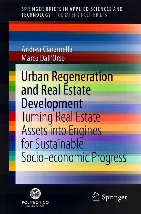 SpringerBriefs in Applied Sciences and Technology - Urban Regeneration and Real Estate Development
