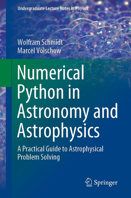 Undergraduate Lecture Notes in Physics - Numerical Python in Astronomy and Astrophysics