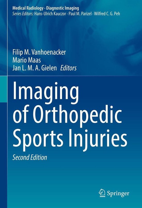 Medical Radiology - Imaging of Orthopedic Sports Injuries