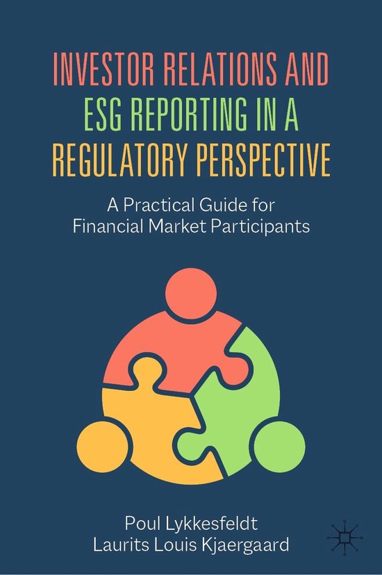 Investor Relations and ESG Reporting in a Regulatory Perspective