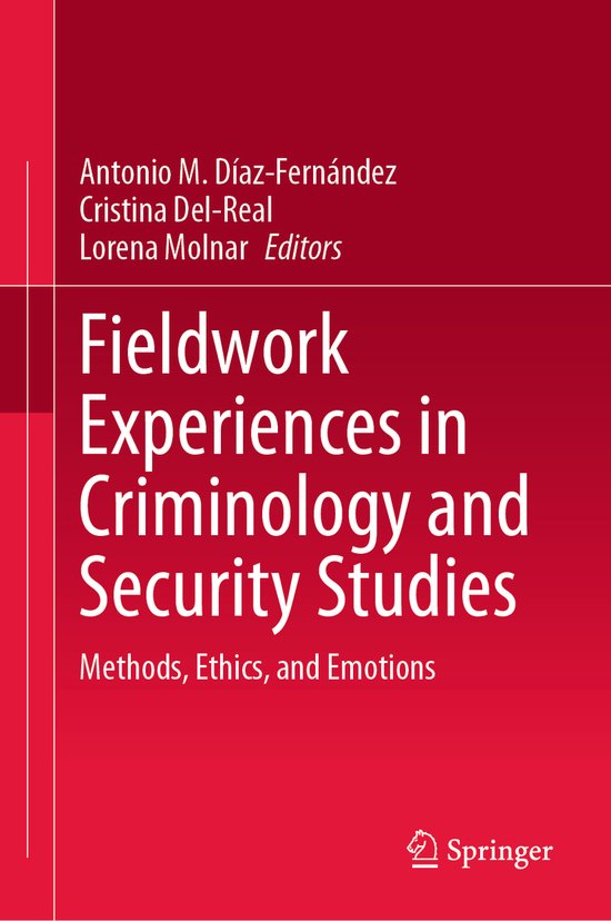 Fieldwork Experiences in Criminology and Security Studies