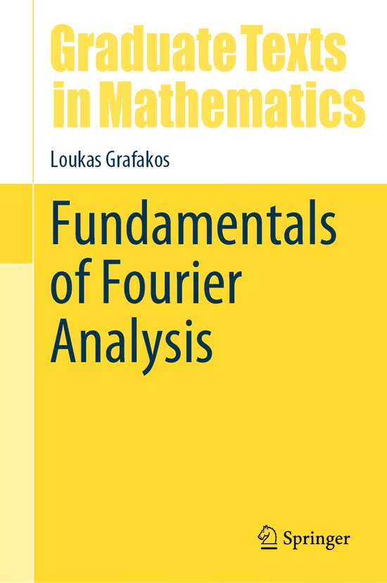 Graduate Texts in Mathematics- Fundamentals of Fourier Analysis