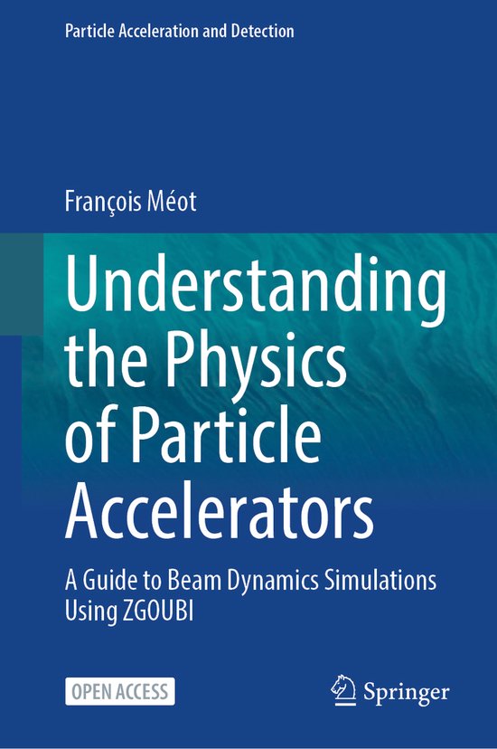 Particle Acceleration and Detection- Understanding the Physics of Particle Accelerators