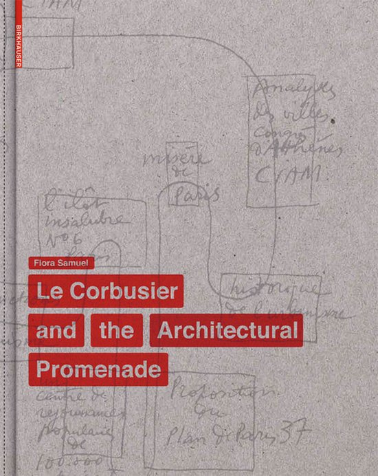 Corbusier And The Architectural Promenade