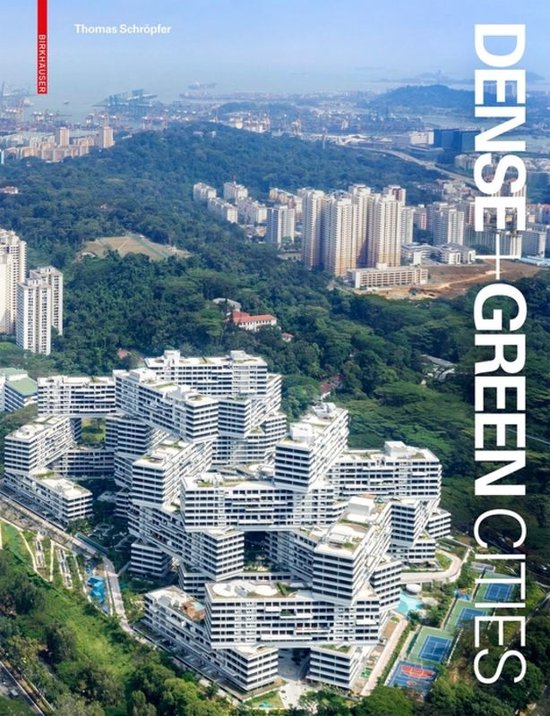 Dense + Green Cities