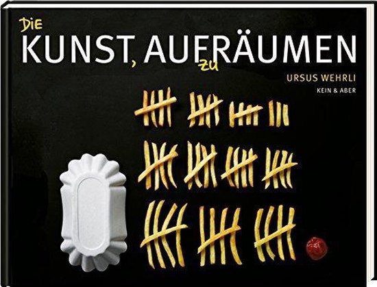 Die Kunst, aufzuräumen