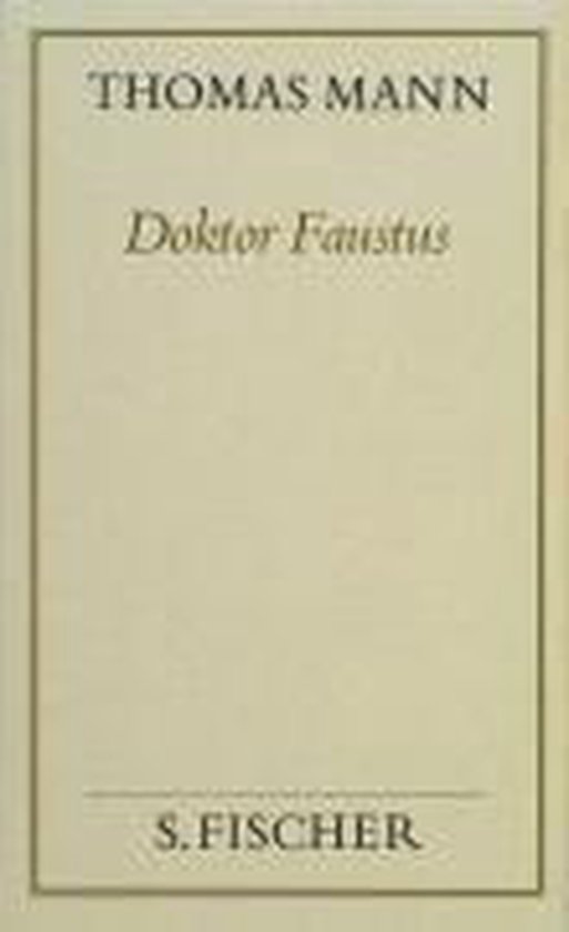 Doktor Faustus (Frankfurter Ausgabe Band 1)