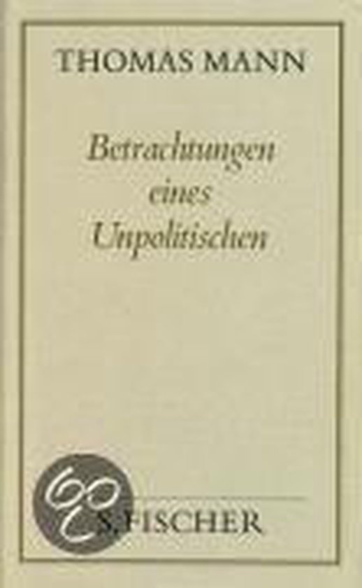 Betrachtungen eines Unpolitischen ( Frankfurter Ausgabe)