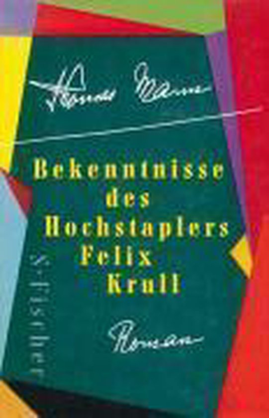 Bekenntnisse des Hochstaplers Felix Krull. Geschenkausgabe