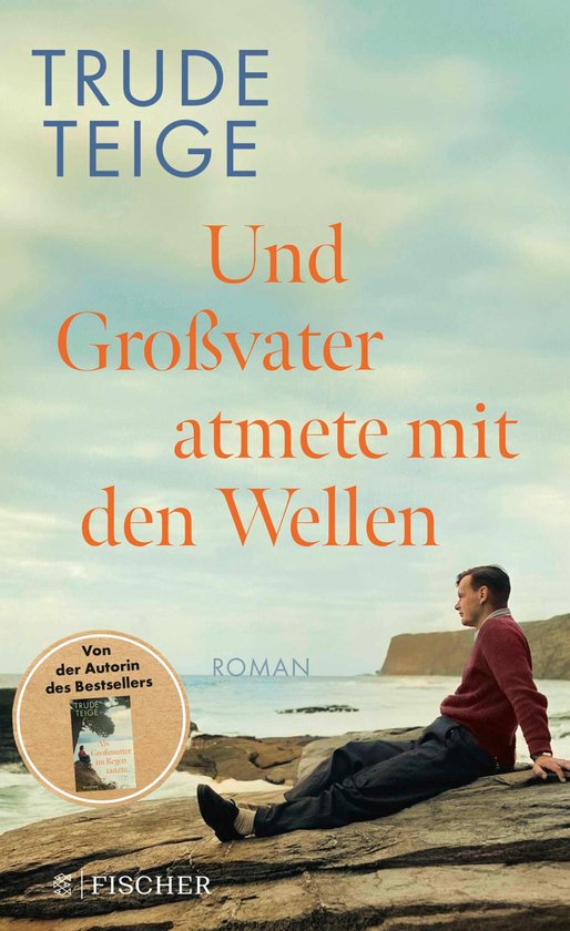 Die Großmutter-Reihe 2 - Und Großvater atmete mit den Wellen