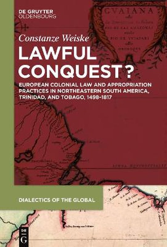 Dialectics of the Global12- Lawful Conquest?