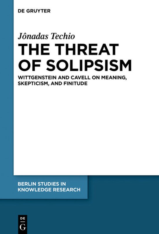 Berlin Studies in Knowledge Research16-The Threat of Solipsism