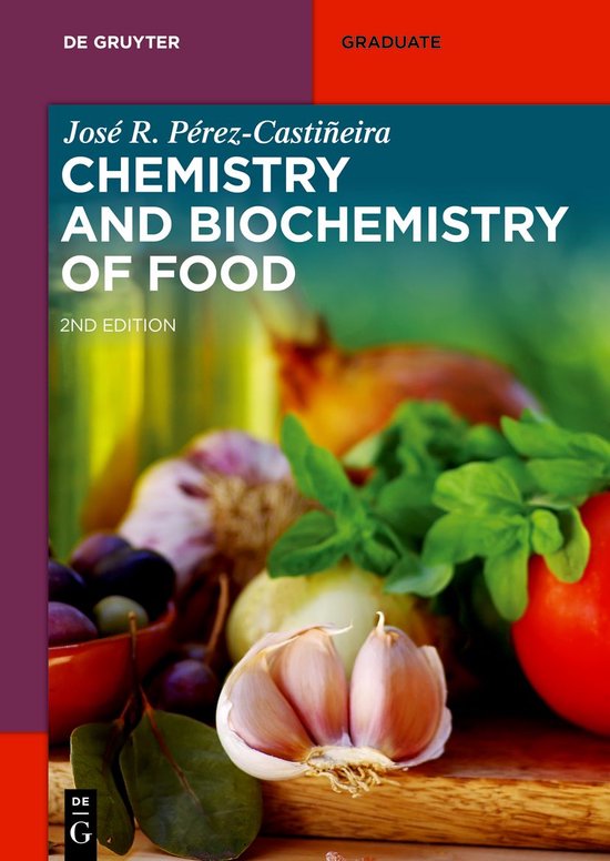 De Gruyter Textbook- Chemistry and Biochemistry of Food