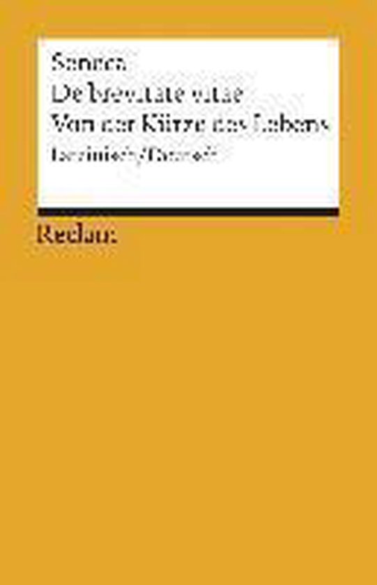 De brevitate vitae / Von der Kürze des Lebens