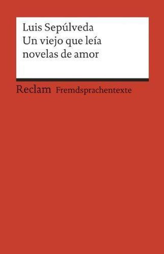 Un Viejo Que Leía Novelas De Amor