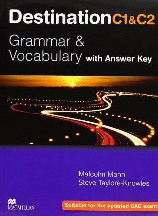 Destination C1 & C2 Grammar and Vocabulary. Student's Book with Key