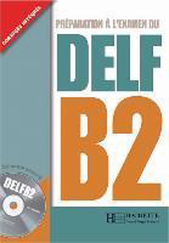 DELF B2. Livre + CD audio