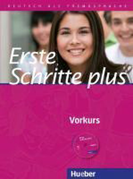 Erste Schritte plus - Vorkurs. Kursbuch