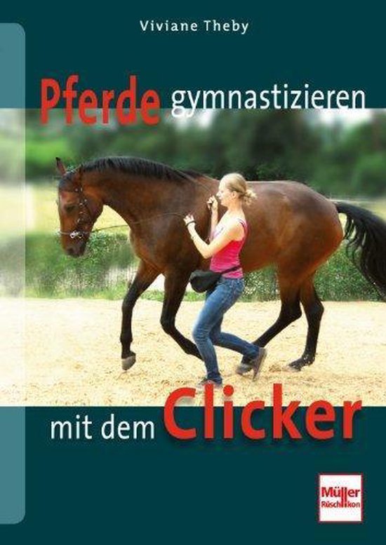 Pferde gymnastizieren mit dem Clicker