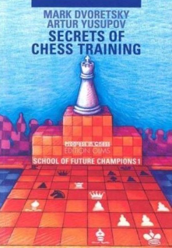 Secrets of Chess Training