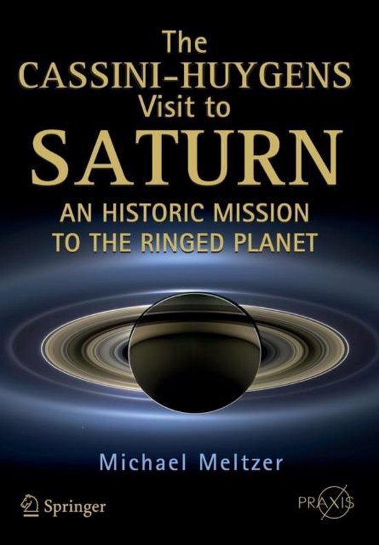 The Cassini-Huygens Visit to Saturn