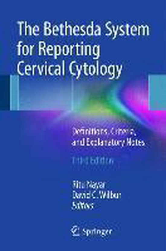 The Bethesda System for Reporting Cervical Cytology