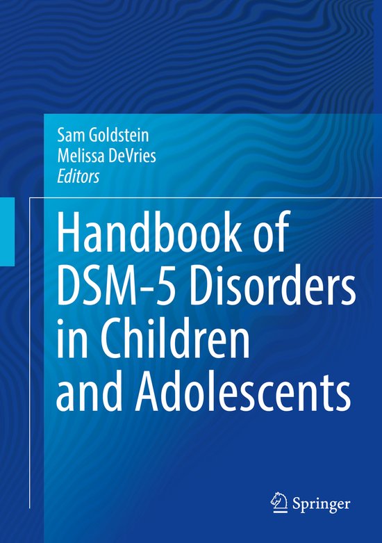 Handbook of DSM 5 Disorders in Children and Adolescents