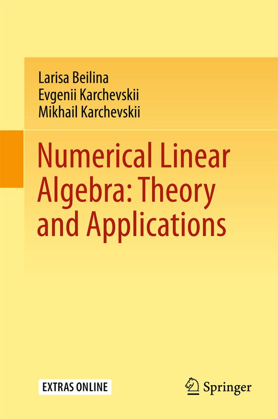 Numerical Linear Algebra Theory and Applications