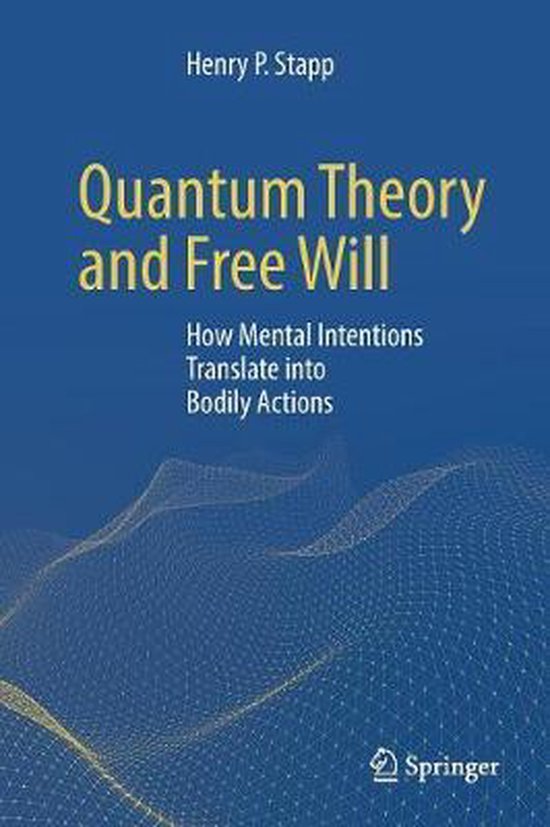 Quantum Theory and Free Will