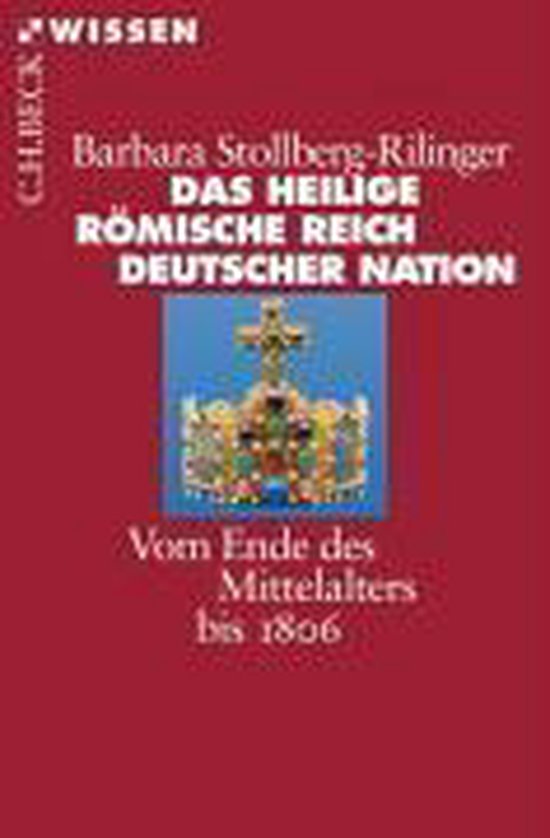 Das Heilige Römische Reich Deutscher Nation