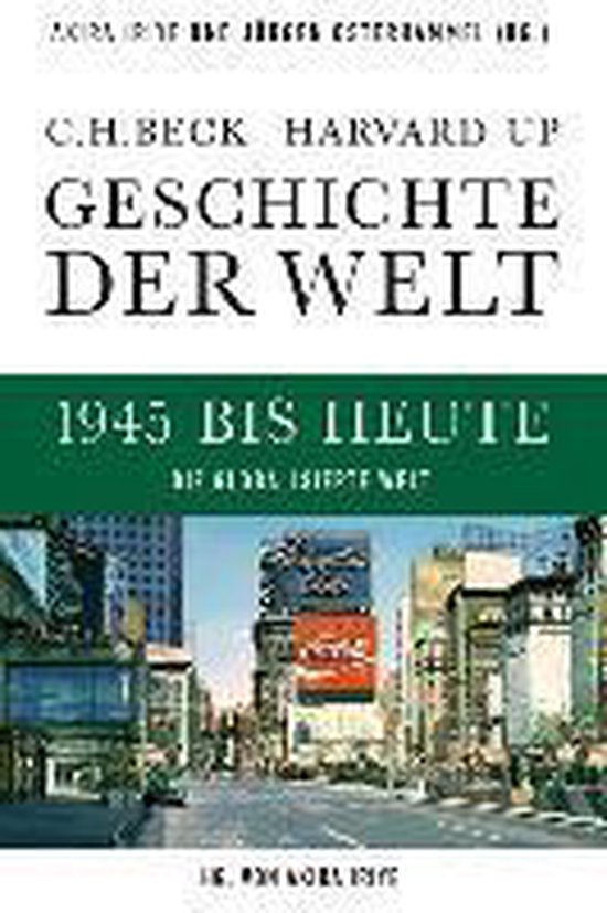 Geschichte der Welt 1945 bis heute