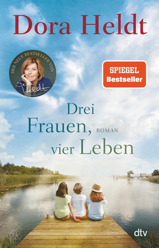 Die Haus am See-Reihe 2 - Drei Frauen, vier Leben