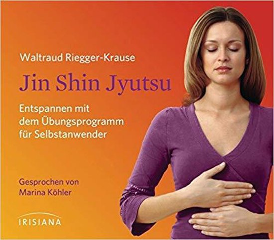 Jin Shin Jyutsu CD: Entspannen mit dem Übungsprogramm fü...   Book