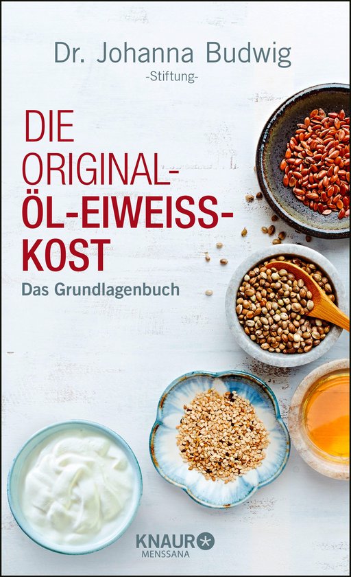 Die Original-Öl-Eiweiss-Kost