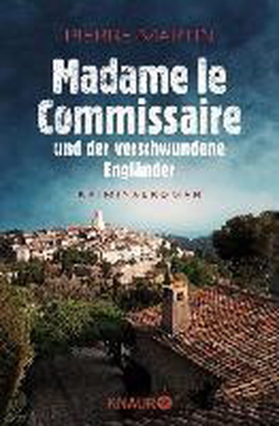 Madame le Commissaire und der verschwundene Engländer