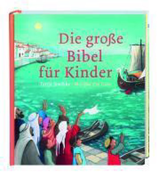 Die große Bibel für Kinder