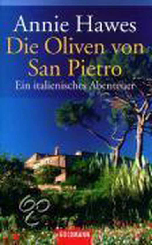 Die Oliven von San Pietro