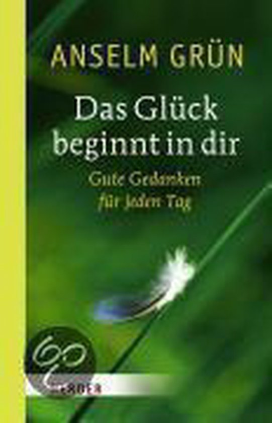 Das Glück beginnt in dir