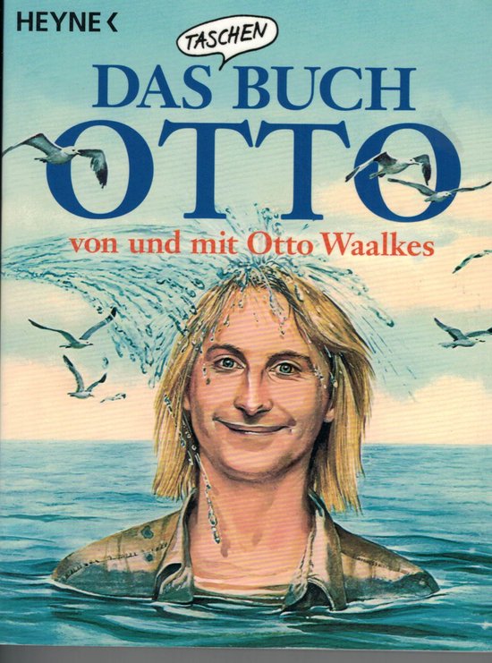 Das Taschenbuch Otto - von und mit Otto Waalkes