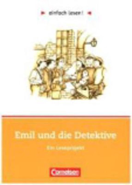 einfach lesen! Emil und die Detektive. Aufgaben und Übungen