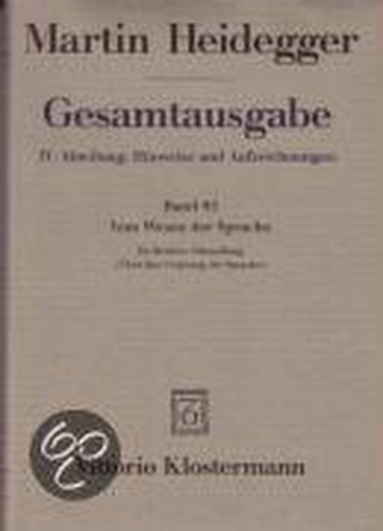 Gesamtausgabe Abt. 4 Hinweise und Aufzeichnungen Bd. 85. Vom Wesen der Sprache